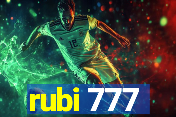 rubi 777